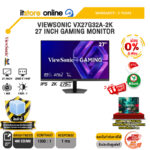 [ผ่อน 0% 6 เดือน]VIEWSONIC VX27G32A-2K 27 INCH GAMING MONITOR (IPS 2K 275Hz)/ประกัน 3 Years/BY ITSTORE-ONLINE