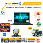 [ผ่อน 0% 10 เดือน]GIGABYTE NB GAMING A16 EVHS3TH893SH /Ultra 9 185H/ประกัน 2 Years Onsite/BY ITSTORE-ONLINE