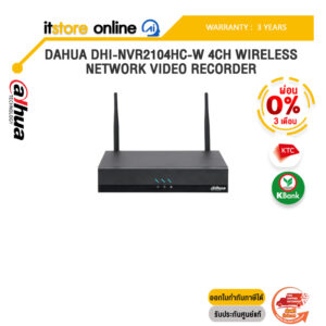 [ผ่อน 0% 3 เดือน]DAHUA DHI-NVR2104HC-W 4CH WIRELESS NETWORK VIDEO RECORDER /ประกัน 3 Years/BY ITSTORE-ONLINE