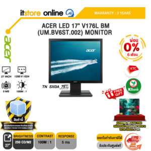[ผ่อน 0% 6 เดือน]ACER LED 17" V176L BM (UM.BV6ST.002) MONITOR (TN SXGA 75Hz)/ประกัน 3 Years/BY ITSTORE-ONLINE