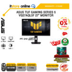 [ผ่อน 0% 6 เดือน]ASUS TUF GAMING SERIES 5 VG27AQL5F 27" MONITOR (IPS QHD 220Hz)/ประกัน 3 Years/BY ITSTORE-ONLINE
