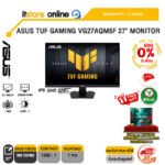 [ผ่อน 0% 6 เดือน]ASUS TUF GAMING VG27AQM5F 27" MONITOR (IPS QHD 320Hz)/ประกัน 3 Years/BY ITSTORE-ONLINE