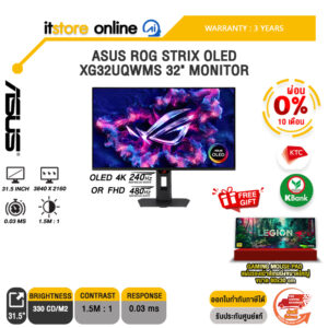 [ผ่อน 0% 10 เดือน]ASUS ROG STRIX OLED XG32UQWMS 32" MONITOR (OLED 4K 240Hz OR FHD 480Hz)/ประกัน 3 Years/BY ITSTORE-ONLINE