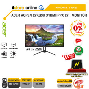 [ผ่อน 0% 6 เดือน]ACER AOPEN 27KG3U X1BMIIPPX 27'' MONITOR (IPS 2K 200Hz)/ประกัน 3 Years/BY ITSTORE-ONLINE