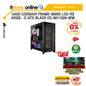[ผ่อน 0% 10 เดือน]CASE CORSAIR FRAME 4000D LCD RS ARGB - E-ATX BLACK CC-9011326-WW /ประกัน 2 Years/BY ITSTORE-ONLINE