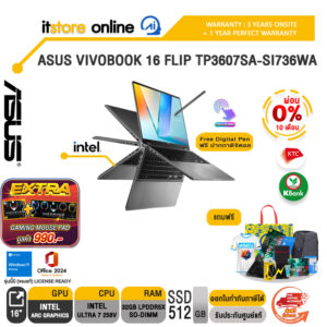 [ผ่อน 0% 10 เดือน]ASUS VIVOBOOK 16 FLIP TP3607SA-SI736WA /Ultra 7 258V/ประกัน 3 Years Onsite + 1 Year Perfect warranty/BY ITSTORE-ONLINE