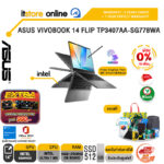 [ผ่อน 0% 10 เดือน]ASUS VIVOBOOK 14 FLIP TP3407AA-SG778WA /Ultra 7 355/ประกัน 3 Years Onsite + 1 Year Perfect warranty/BY ITSTORE-ONLINE
