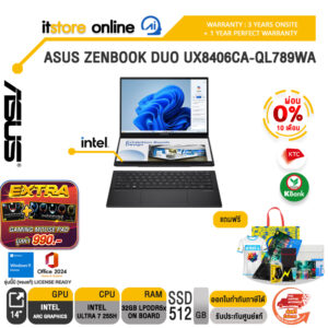[ผ่อน 0% 10 เดือน] ASUS ZENBOOK DUO UX8406CA-QL789WA /Ultra 7 255H/ประกัน 3 Years Onsite + 1Y Perfect warranty/BY ITSTORE ONLINE
