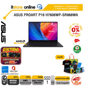 [ผ่อน 0% 10 เดือน] ASUS PROART P16 H7606WP-SR968WA /Ultra 7 255H/ประกัน 3 Years Onsite Service + 1Y Perfect warranty