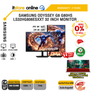 [ผ่อน 0% 10 เดือน]SAMSUNG ODYSSEY G8 G80HS LS32HG806ESXXT 32 INCH MONITOR (IPS 6K 165Hz OR 3K 330Hz)/ประกัน 3 Years/BY ITSTORE-ONLINE