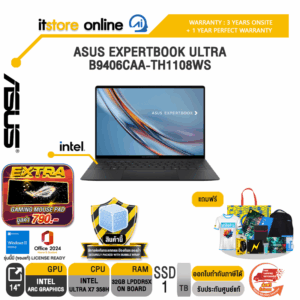 ASUS EXPERTBOOK ULTRA B9406CAA-TH1108WS /Ultra X7 358H/ประกัน 3 Years Onsite + 1 Year Perfect warranty/BY ITSTORE-ONLINE