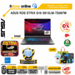 [ผ่อน 0% 10 เดือน]ASUS ROG STRIX G16 G615LM-TS367W /Ultra 7 255HX/ประกัน 3 Years Onsite + 1 Year Perfect warranty/BY ITSTORE-ONLINE
