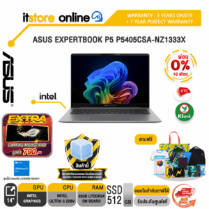 [ผ่อน 0% 10 เดือน]ASUS EXPERTBOOK P5 P5405CSA-NZ1333X /Ultra 5 228V/ประกัน 3 Years Onsite + 1 Year Perfect warranty/BY ITSTORE-ONLINE