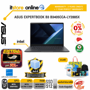 [ผ่อน 0% 10 เดือน]ASUS EXPERTBOOK B3 B3405CCA-LY2885X /Ultra 5 225H/ประกัน 3 Years Onsite + 1 Year Perfect warranty/BY ITSTORE-ONLINE