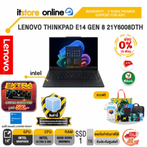 [ผ่อน 0% 10 เดือน]LENOVO THINKPAD E14 GEN 8 21Y6008DTH /Ultra 5 325/ประกัน 3 Years Premier Support/BY ITSTORE-ONLINE