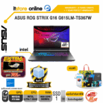 ASUS ROG STRIX G16 G615LM-TS367W /Ultra 7 255HX/ประกัน 3 Years Onsite + 1 Year Perfect warranty/BY ITSTORE-ONLINE