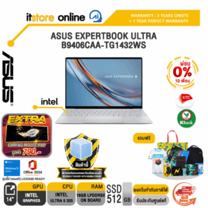 [ผ่อน 0% 10 เดือน]ASUS EXPERTBOOK ULTRA B9406CAA-TG1432WS /Ultra 5 325/ประกัน 3 Years Onsite + 1 Year Perfect warranty/BY ITSTORE-ONLINE