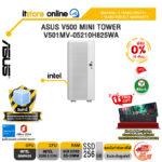 [ผ่อน 0% 10 เดือน]ASUS V500 MINI TOWER V501MV-05210H825WA /Core 5 210H/ประกัน 3 Years Onsite + 1 Year Perfect Warranty/BY ITSTORE-ONLINE