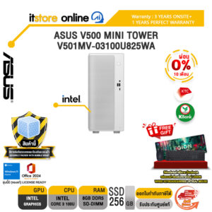 [ผ่อน 0% 10 เดือน]ASUS V500 MINI TOWER V501MV-03100U825WA /Core 3 100U/ประกัน 3 Years Onsite + 1 Year Perfect Warranty/BY ITSTORE-ONLINE