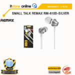Small Talk Remax RM-610D-SILVER /ประกัน 1 Year /BY ITSTORE ONLINE