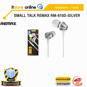 Small Talk Remax RM-610D-SILVER /ประกัน 1 Year /BY ITSTORE ONLINE