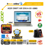 [ผ่อน 0% 10 เดือน]ACER SWIFT AIR SFA14-I31-53M3 /Core 5 320/ประกัน 2 Years Onsite/BY ITSTORE-ONLINE