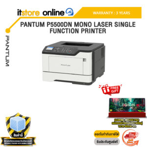 PANTUM P5500DN MONO LASER SINGLE FUNCTION PRINTER /ประกัน 3 Years/BY ITSTORE-ONLINE