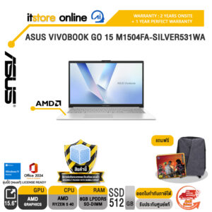 ASUS VIVOBOOK GO 15 M1504FA-SILVER531WA /Ryzen 5 40/ประกัน 2 Years Onsite + 1 Year Perfect warranty/BY ITSTORE-ONLINE