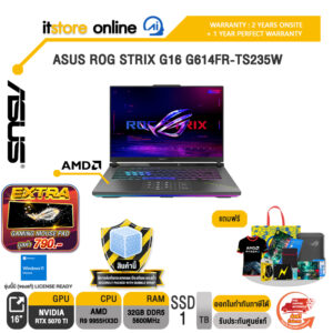 ASUS ROG STRIX G16 G614FR-TS235W / Ryzen 9 9955HX3D/ประกัน 2 Years Onsite + 1 Year Perfect warranty/BY ITSTORE-ONLINE