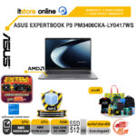ASUS EXPERTBOOK P3 PM3406CKA-LY0417WS /Ryzen AI 5 330/ประกัน 3 Years Onsite + 1 Year Perfect warranty/BY ITSTORE-ONLINE