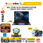 MSI TITAN 18 HX DRAGON EDITION DRACO EPIC A2WJ-1231TH/Ultra 9 290HX Plus/ประกัน 2 Years