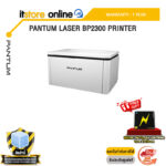PANTUM LASER BP2300 PRINTER /ประกัน 1 Year/BY ITSTORE-ONLINE