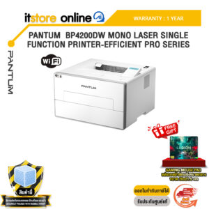 PANTUM BP4200DW MONO LASER SINGLE FUNCTION PRINTER-EFFICIENT PRO SERIES /ประกัน 1 Year/BY ITSTORE-ONLINE