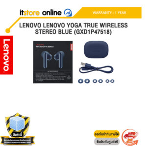 LENOVO LENOVO YOGA TRUE WIRELESS STEREO BLUE (GXD1P47518)/ประกัน 1 Year