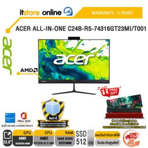 ACER ALL-IN-ONE C24B-R5-34016GT23Mi/T001 /Ryzen AI 5 340 /ประกัน 3 Years/BY ITSTORE ONLINE