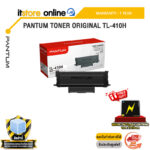 PANTUM TONER ORIGINAL TL-410H /ประกัน 1 Year/BY ITSTORE-ONLINE