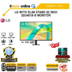 LG WITH SLIM STAND 32 INCH 32U401B-B MONITOR (VA FHD 120Hz)/ประกัน 1 Year/BY ITSTORE-ONLINE