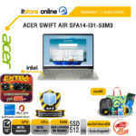 ACER SWIFT AIR SFA14-I31-53M3 /Core 5 320/ประกัน 2 Years Onsite/BY ITSTORE-ONLINE