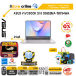 [ผ่อน 0% 10 เดือน]ASUS VIVOBOOK S16 S5652MA-TK754WA /Ultra 7 255H/ประกัน 3 Years Onsite + 1 Year Perfect warranty/BY ITSTORE-ONLINE