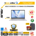 [ผ่อน 0% 10 เดือน]ASUS VIVOBOOK 15 X1504VA-SILVER5039WA /Core 5 120U/ประกัน 2 Years Onsite + 1 Year Perfect warranty/BY ITSTORE-ONLINE