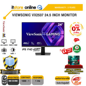 [ผ่อน 0% 6 เดือน]VIEWSONIC VX2537 24.5 INCH MONITOR (IPS FHD 420Hz)/ประกัน 3 Years/BY ITSTORE-ONLINE
