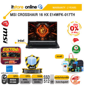 [ผ่อน 0% 10 เดือน] MSI CROSSHAIR 16 HX E14WFK-017TH /i9 14900HX /ประกัน 2 Years/BY ITSTORE ONLINE