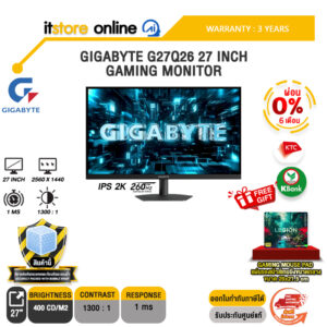 [ผ่อน 0% 6 เดือน] GIGABYTE G27Q26 27 INCH GAMING MONITOR (IPS 2K/260 Hz/ OC 275 Hz) /ประกัน 3 Years/BY ITSTORE ONLINE