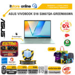 [ผ่อน 0% 10 เดือน]ASUS VIVOBOOK S16 S3607QA-GREEN055WA /Snapdragon X X1 26 100/ประกัน 3 Y Onsite + 1Y Perfect warranty/BY ITSTORE ONLINE