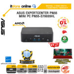 [ผ่อน 0% 10 เดือน]ASUS EXPERTCENTER PN55 MINI PC PN55-S70035HL/Ryzen AI R7 450 /ประกัน 3 Y Onsite +1 Y Perfect Warraty/BY ITSTORE ONLINE