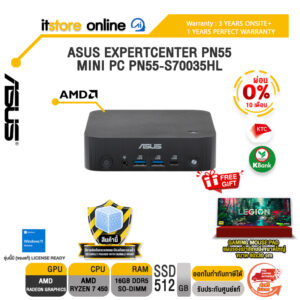 [ผ่อน 0% 10 เดือน]ASUS EXPERTCENTER PN55 MINI PC PN55-S70035HL/Ryzen AI R7 450 /ประกัน 3 Y Onsite +1 Y Perfect Warraty/BY ITSTORE ONLINE