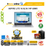 [ผ่อน 0% 10 เดือน] ASPIRE LITE 16 AL16-74P-53WV /Ultra 5 125H /ประกัน 2 Years Onsite/BY ITSTORE ONLINE