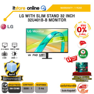 [ผ่อน 0% 6 เดือน]LG WITH SLIM STAND 32 INCH 32U401B-B MONITOR (VA FHD 120Hz)/ประกัน 1 Year/BY ITSTORE-ONLINE