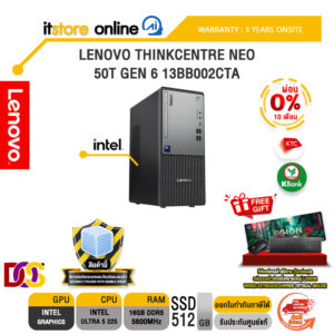 [ผ่อน 0% 10 เดือน]LENOVO THINKCENTRE NEO 50T GEN 6 13BB002CTA /Ultra 5 225/ประกัน 3 Years Onsite/BY ITSTORE-ONLINE
