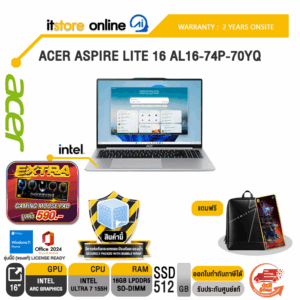 ACER ASPIRE LITE 16 AL16-74P-70YQ /Ultra 7 155H /ประกัน 2 Years Onsite/BY ITSTORE ONLINE